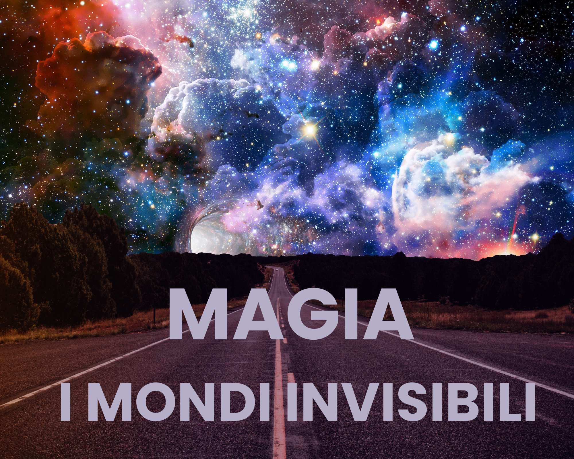 Magia e i mondi invisibili